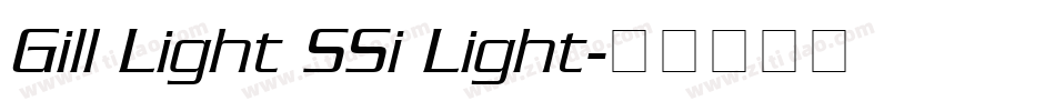 Gill Light SSi Light字体转换